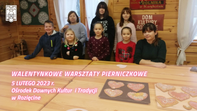 Walentynkowe Warsztaty Pierniczkowe